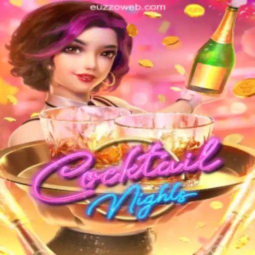 Unveiling CocktailNights: Your Ultimate Guide to Online Slots on EUZZO.COM