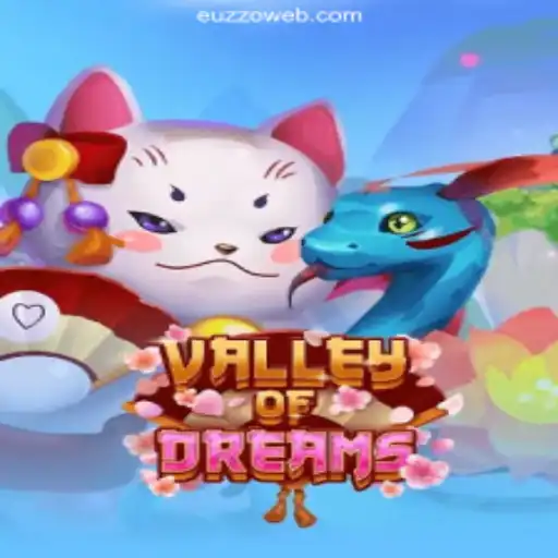Exploring the Enchanting World of Valley of Dreams: A Leading Slot on EUZZO.COM
